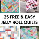 25 Jelly Roll Quilt Patterns You ll Love To Make Sarah Maker