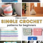35 Free Easy Single Crochet Patterns For Beginners Sigoni Macaroni