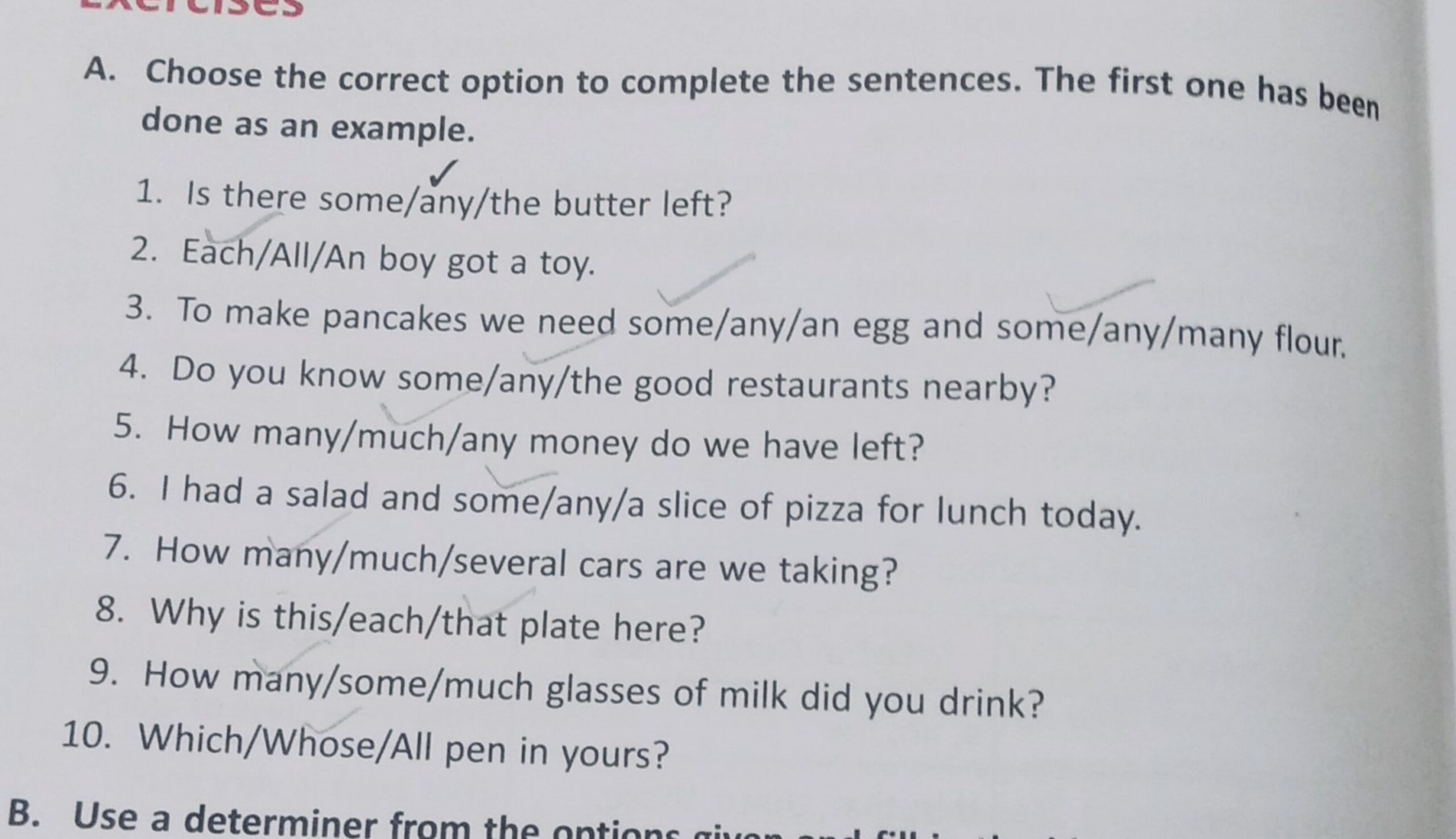 A Choose The Correct Option To Complete The Sentences The First One Has