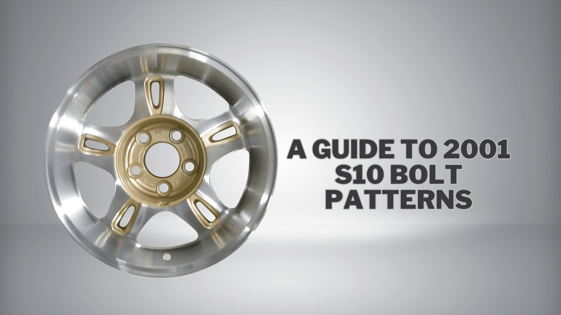 A Guide To 2001 S10 Bolt Patterns And Wheel Fit Opple House