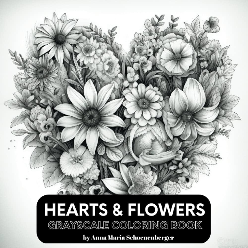Amazon HEARTS FLOWERS Grayscale Coloring Book 9798391993025 Schoenenberger Anna Maria Books