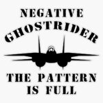 Amazon Negative Ghostrider The Pattern Is Full Top Gun Bumper Sticker Vinyl Decal 5 Inches Automotive