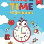Amazon Telling The Time Workbook For Kids A Book For Practising Telling The Time In English How To Tell The Time For Children Clocks Hours Quarter Daily Practice Exercises For Kindergarten