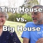 Are We Happier Now Or In The Tiny House YouTube