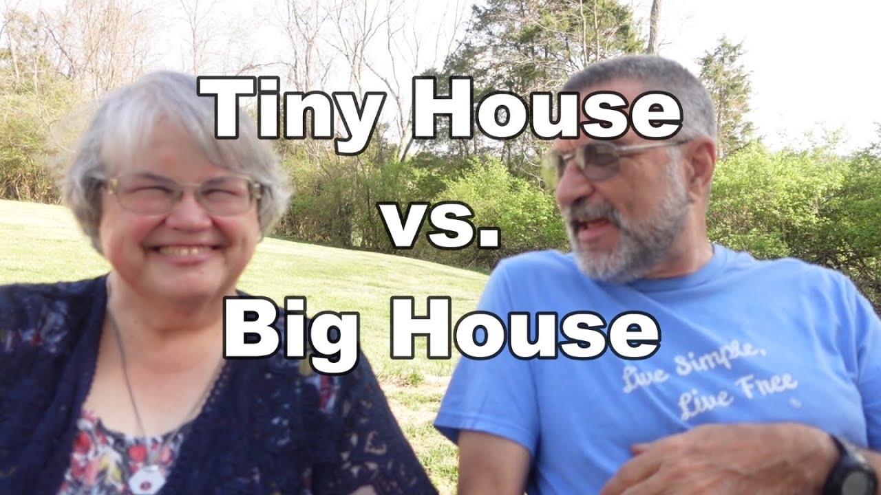 Are We Happier Now Or In The Tiny House YouTube