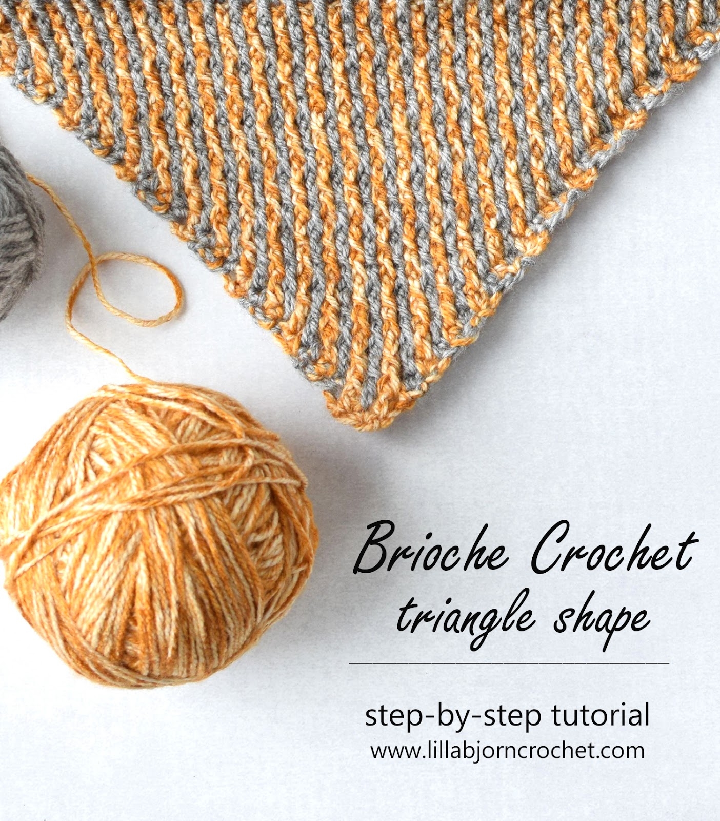 Brioche Crochet How To Make Triangle Shape step by step Tutorial LillaBj rn s Crochet World