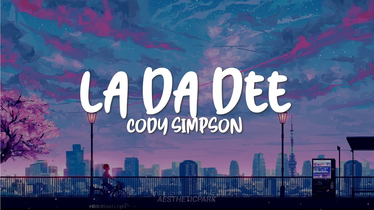 Cody Simpson La Da Dee Lyrics YouTube Cody Simpson La Da Dee Lyrics YouTube