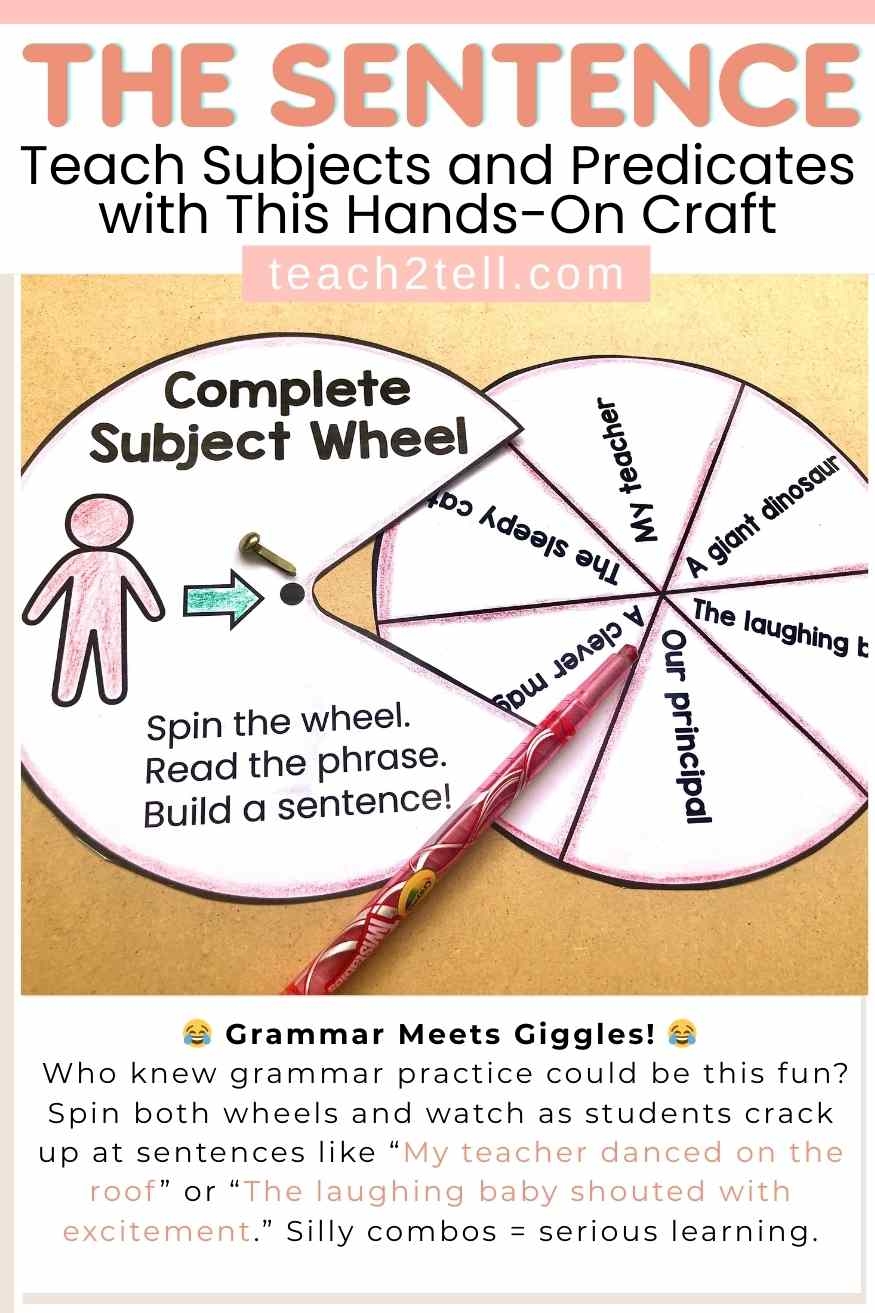 Complete Subject And Complete Predicate Simple Sentences A Hands On Wheel Activity