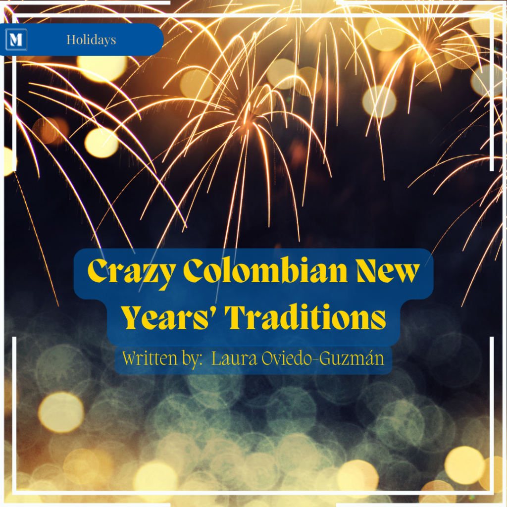 Crazy Colombian New Years Traditions The Meliorist Publishing Society Crazy Colombian New Years Traditions The Meliorist Publishing Society