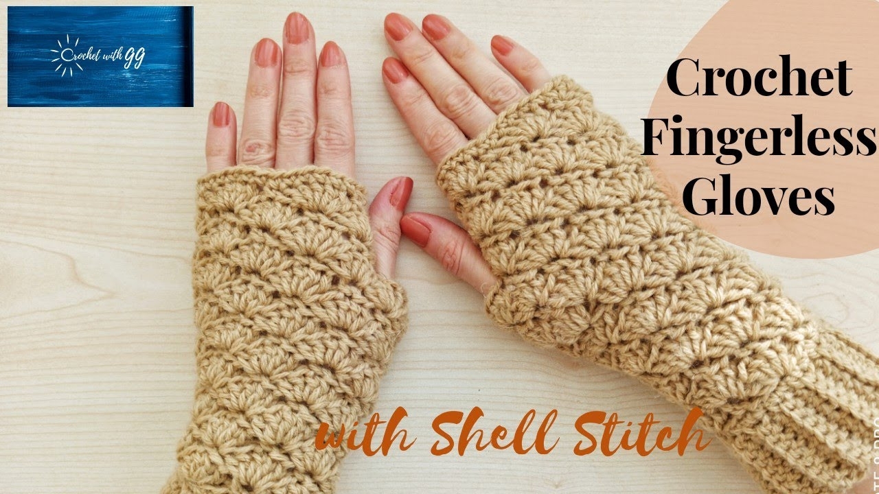 Crochet Fingerless Gloves With Shell Stitch Beginner Friendly Tutorials YouTube