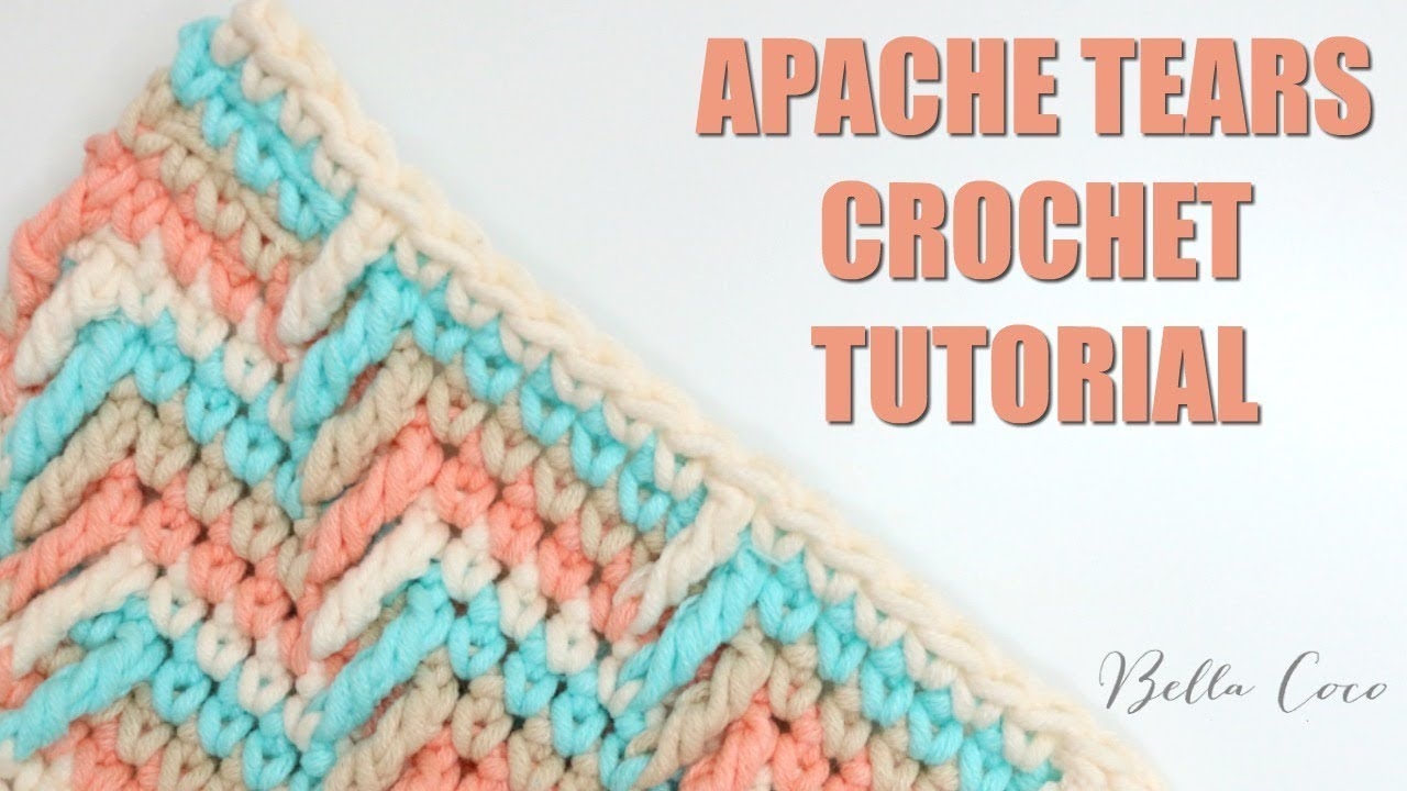 CROCHET How To Crochet Apache Tears Bella Coco Crochet YouTube