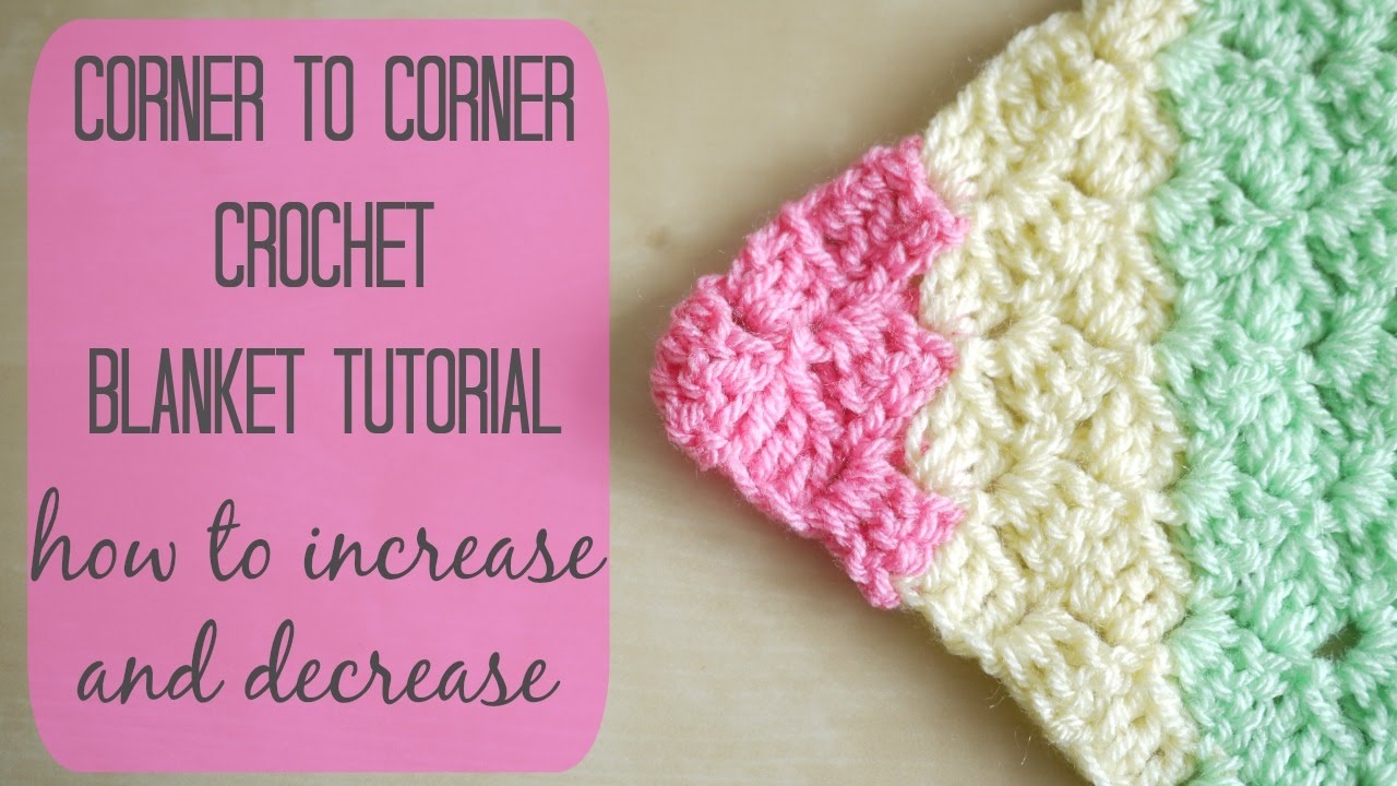 CROCHET How To Crochet The Corner To Corner C2C Blanket Bella Coco YouTube