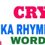 Cry Ka Rhyming Word Rhyming Words Of Cry Cry Rhyming Words YouTube