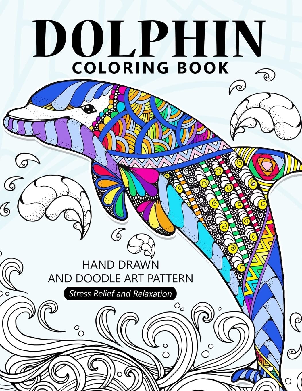 Dolphin Coloring Book Stress relief Coloring Book For Grown ups Adults Balloon Publishing Amazon de B cher