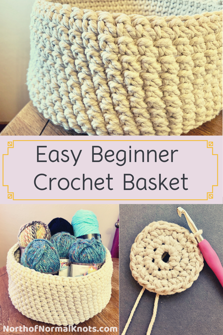 Easy Crochet Basket Free Pattern North Of Normal Knots