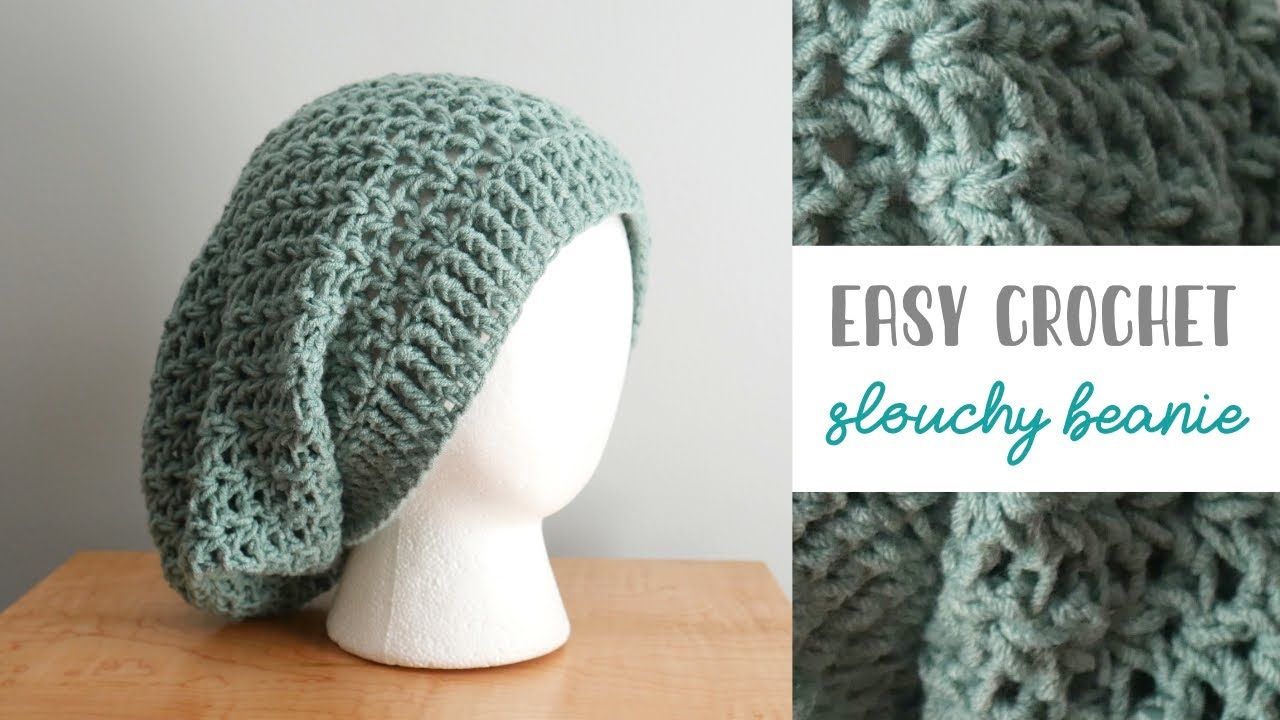 Easy Crochet Slouchy Beanie YouTube