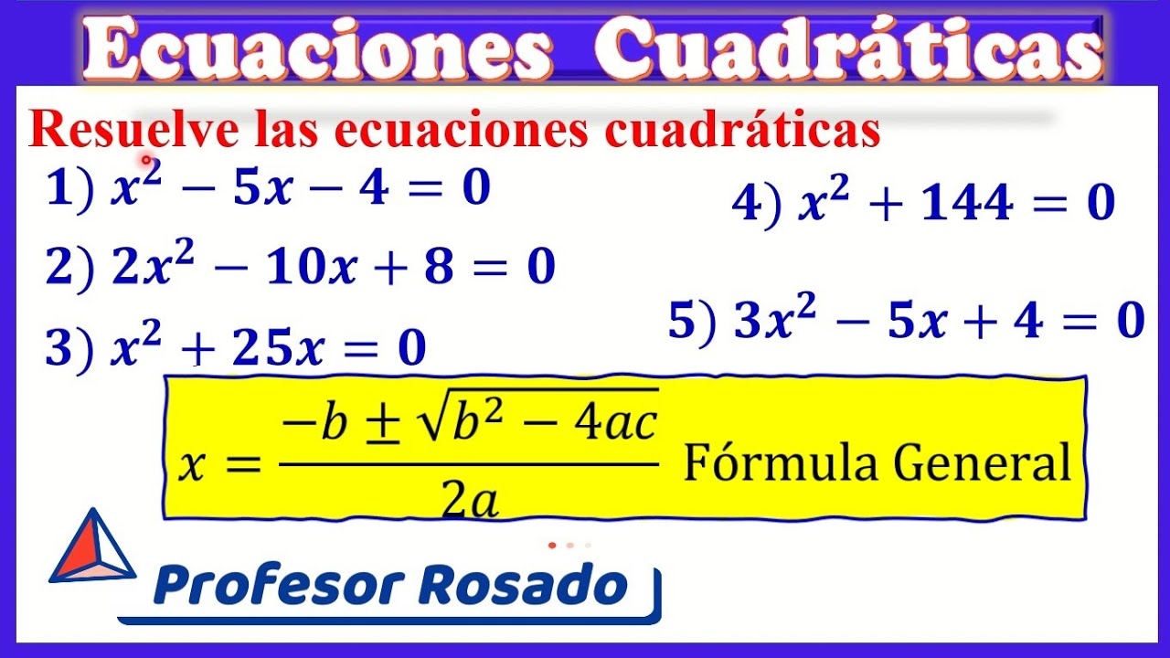 Ecuaciones Cuadr ticas O De Segundo Grado 5 Ejercicios Resueltos Con La F rmula General YouTube