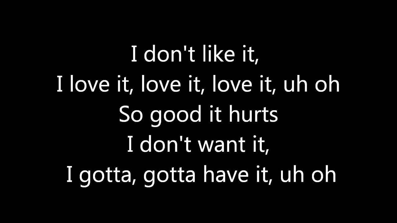 Flo Rida Ft Robin Thicke I Dont Like It I Love It Lyrics YouTube Flo Rida Ft Robin Thicke I Dont Like It I Love It Lyrics YouTube