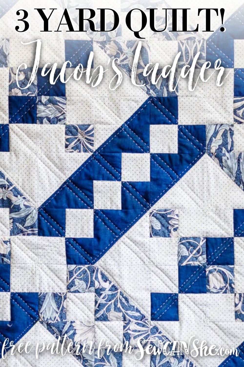 Free 3 Yard Quilt Pattern Jacob s Ladder Free 3 Yard Quilt Pattern Jacob s Ladder