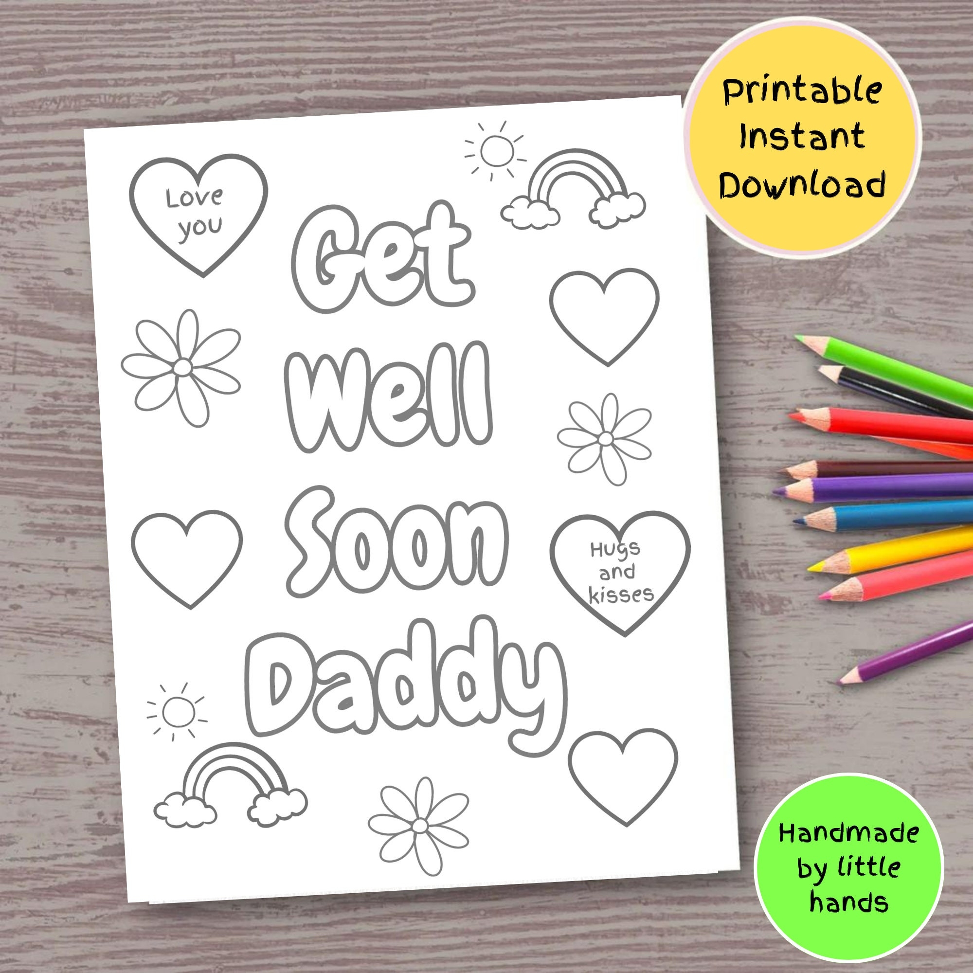 Get Well Soon Daddy Coloring Page For Kids Rainbow Colouring Sheet Cute Handmade Diy Card Gift For Daddy From Kids From Son From Daughter Etsy Norway
