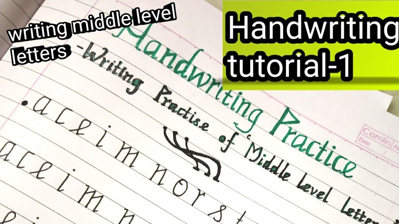 Handwriting Tutorial 1 middle Level Letters Lower Case Letters How I Improved My Handwriting YouTube