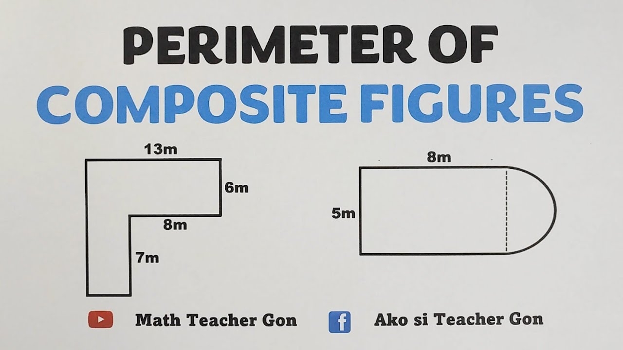 How To Calculate The Perimeter Of Composite Figures By MathTeacherGon YouTube How To Calculate The Perimeter Of Composite Figures By MathTeacherGon YouTube