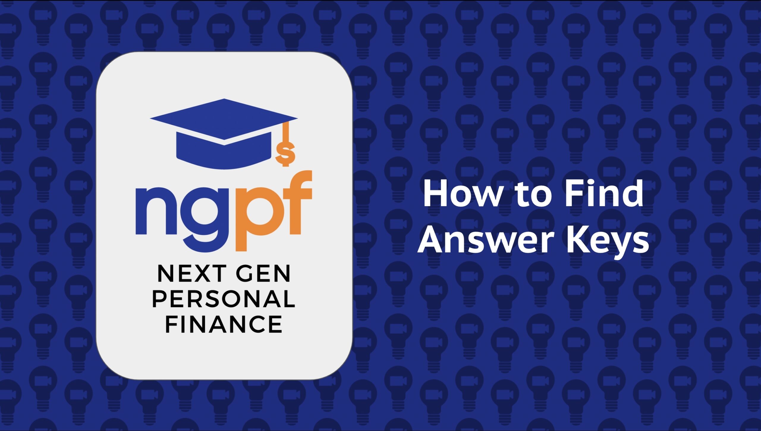 How To Find NGPF Answer Keys