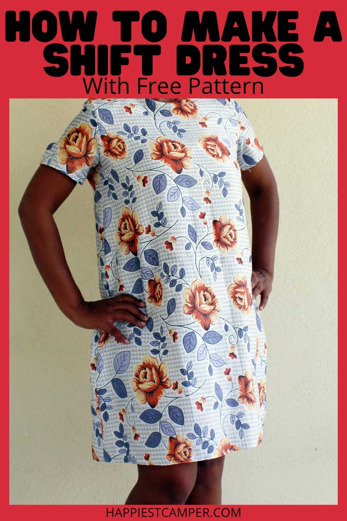 How To Make A Shift Dress With Free Sewing Pattern