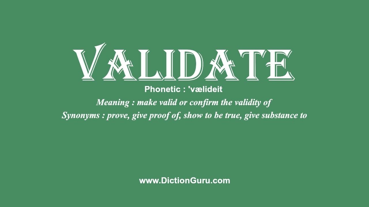 How To Pronounce Validate With Meaning Phonetic Synonyms And Sentence Examples YouTube
