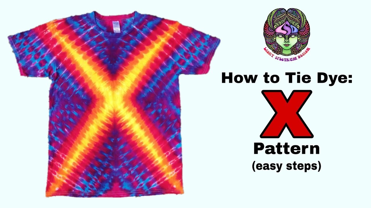 How To Tie Dye X Pattern easy Steps YouTube How To Tie Dye X Pattern easy Steps YouTube
