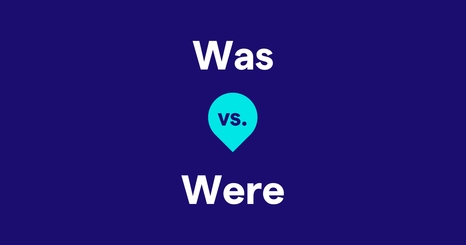 How To Use Was Vs Were Correctly Grammarly How To Use Was Vs Were Correctly Grammarly