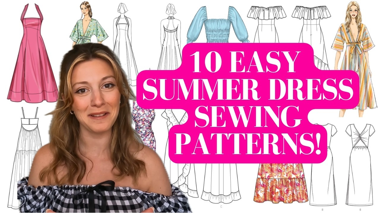 LEARN TO SEW 10 Easy Summer Dress Sewing Patterns For Beginners Quick Projects YouTube LEARN TO SEW 10 Easy Summer Dress Sewing Patterns For Beginners Quick Projects YouTube