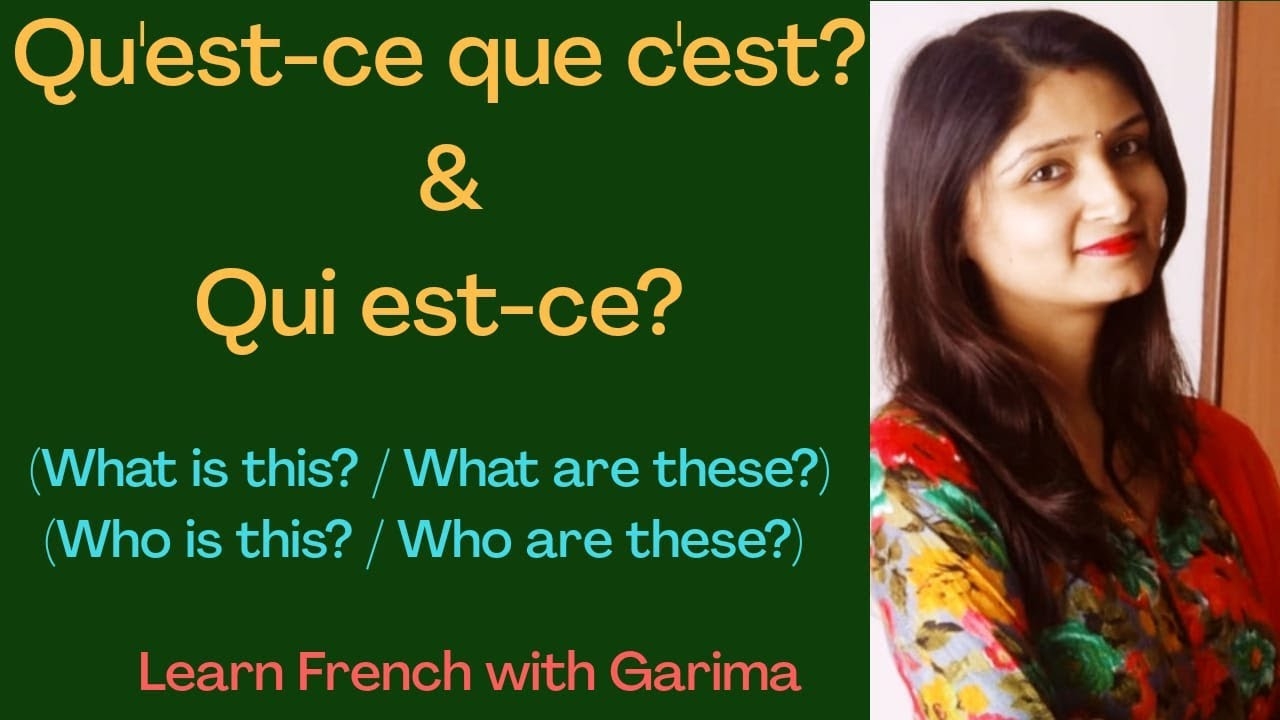 Lesson 25 Learn The Difference Between Qu est ce Que C est Qui Est ce in French YouTube