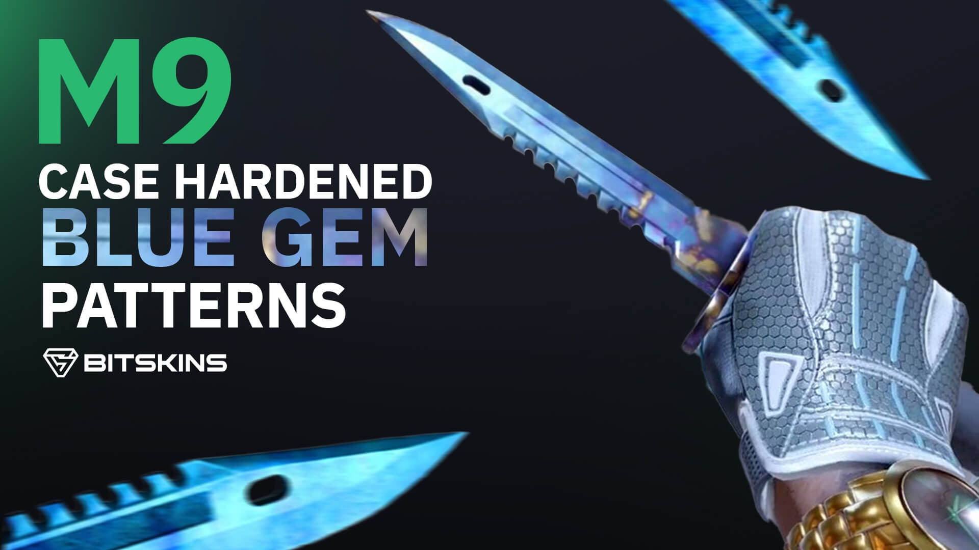 M9 Bayonet Case Hardened Blue Gem Patterns