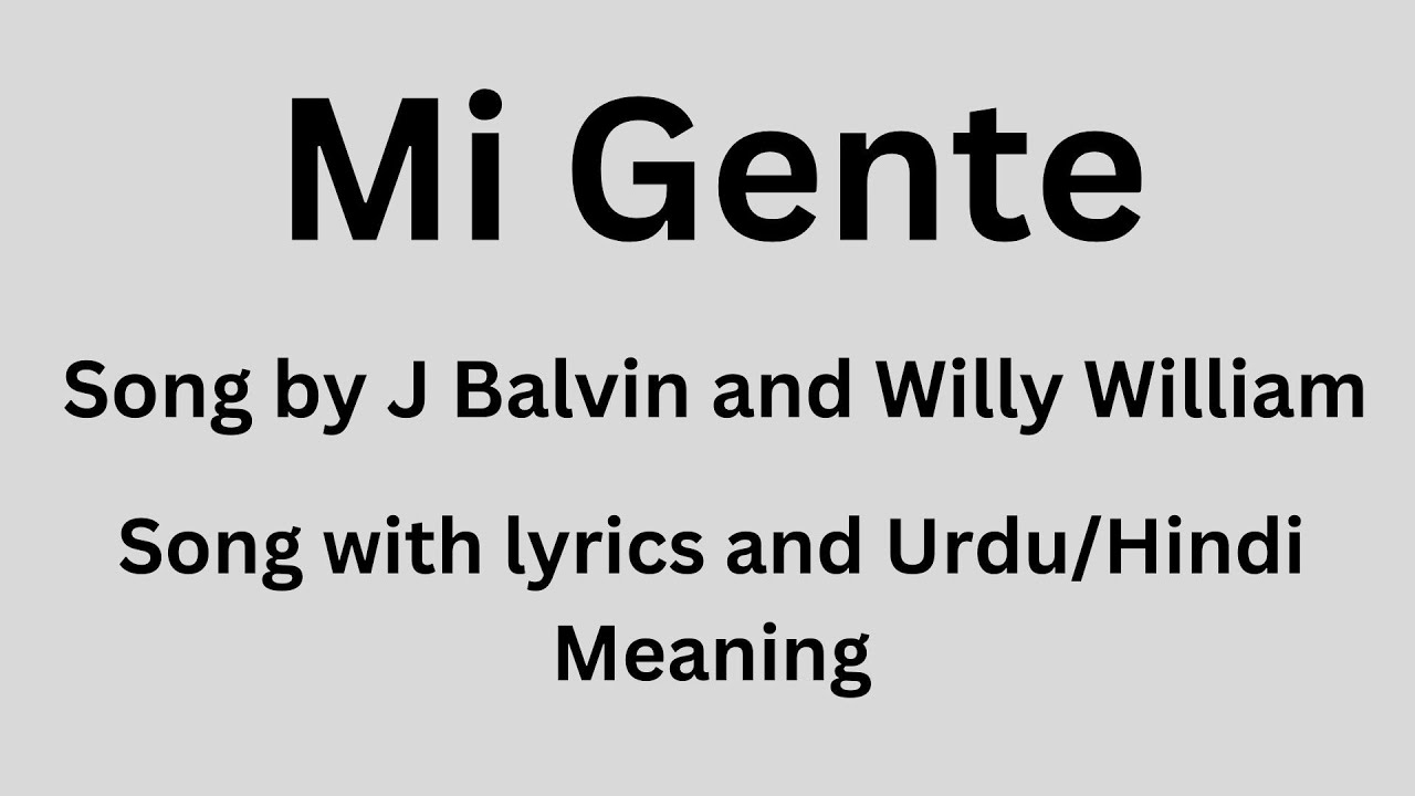 Mi Gente Song With Lyrics And Urdu Hindi Meaning YouTube