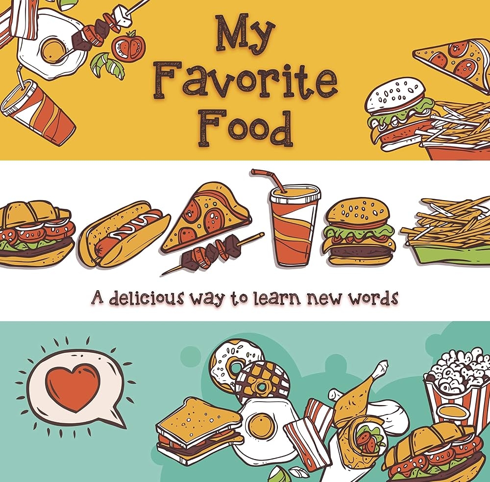 My Favorite Food Kindle Edition By MAGNETic Global Children Kindle EBooks Amazon My Favorite Food Kindle Edition By MAGNETic Global Children Kindle EBooks Amazon