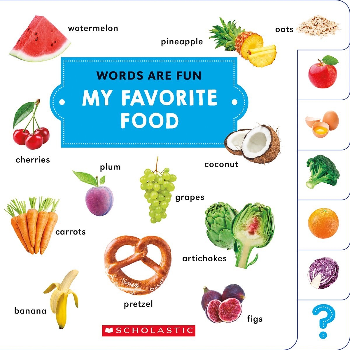 My Favorite Food Words Are Fun By Scholastic Inc Goodreads