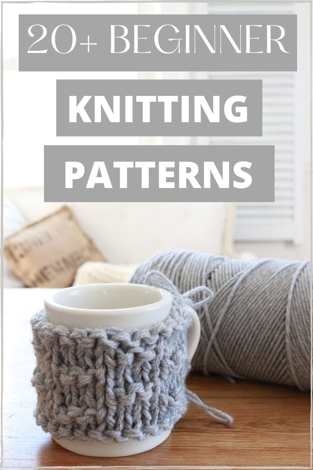 Over 20 Easy Knitting Patterns For Beginners FREE A BOX OF TWINE