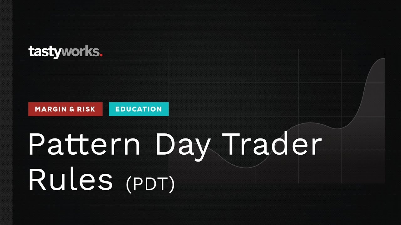 Pattern Day Trader Rules PDT Equity Maintenance Calls EM YouTube Pattern Day Trader Rules PDT Equity Maintenance Calls EM YouTube