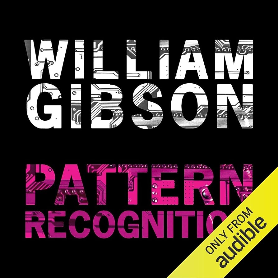 Pattern Recognition Audio Download William Gibson Shelly Frasier Audible Studios Amazon de Audible Audiobooks Pattern Recognition Audio Download William Gibson Shelly Frasier Audible Studios Amazon de Audible Audiobooks