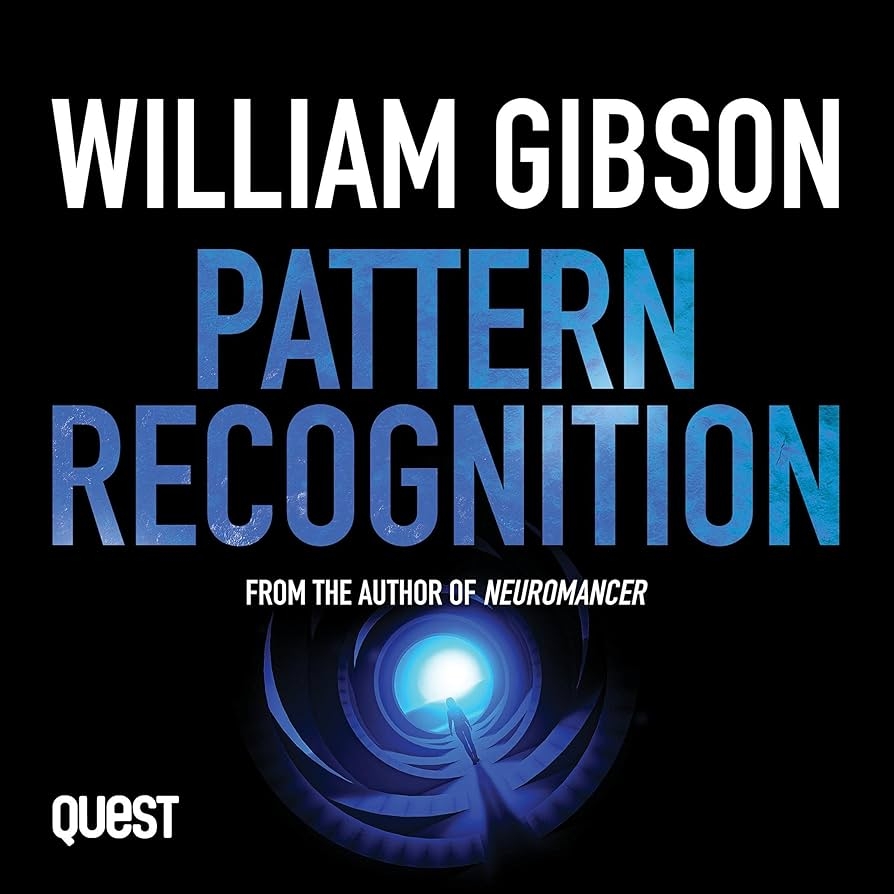 Pattern Recognition H rbuch Download William Gibson Bronwen Price QUEST From W F Howes Ltd Amazon de B cher Pattern Recognition H rbuch Download William Gibson Bronwen Price QUEST From W F Howes Ltd Amazon de B cher