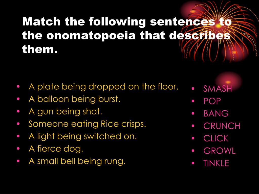 example of a onomatopoeia sentence