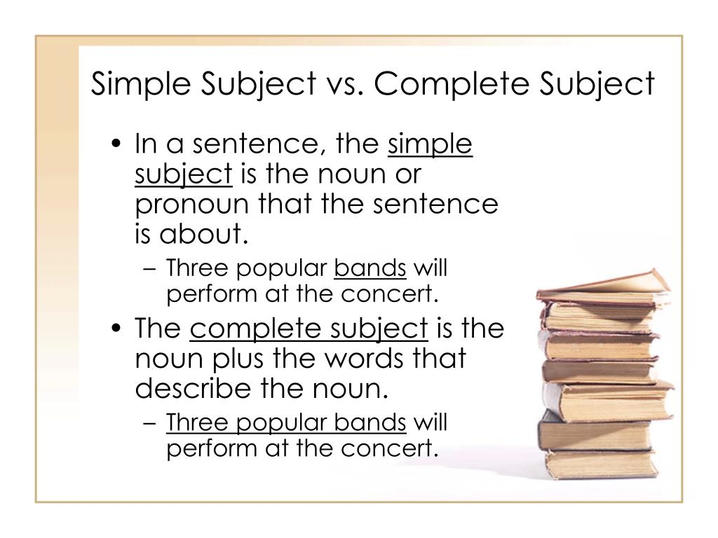 what is a complete subject in a sentence what is a complete subject in a sentence