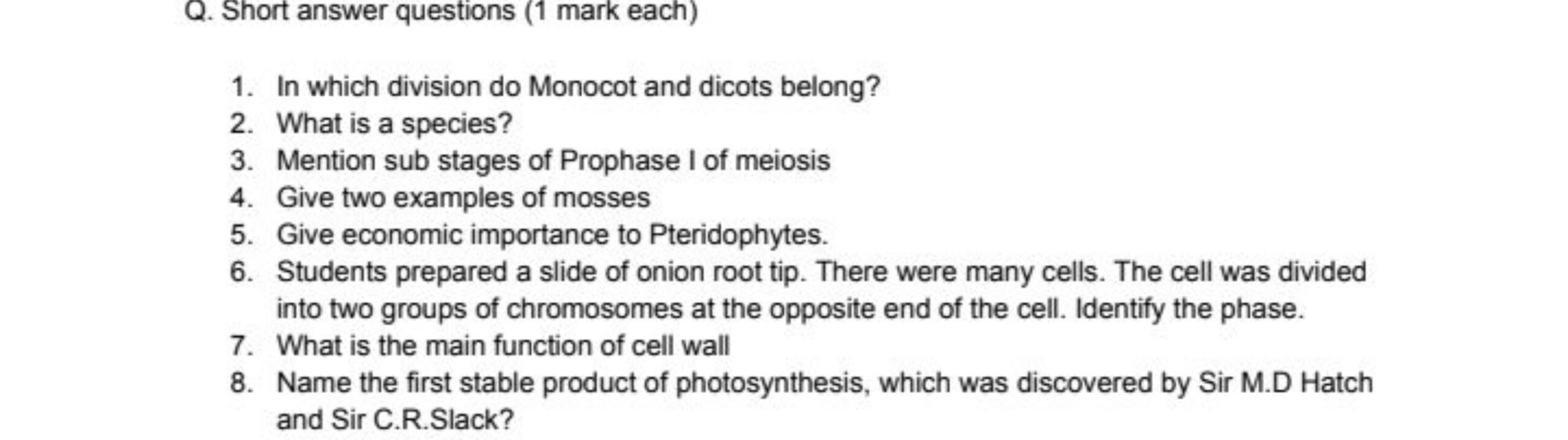 Q Short Answer Questions 1 Mark Each In Which Division Do Monocot And 