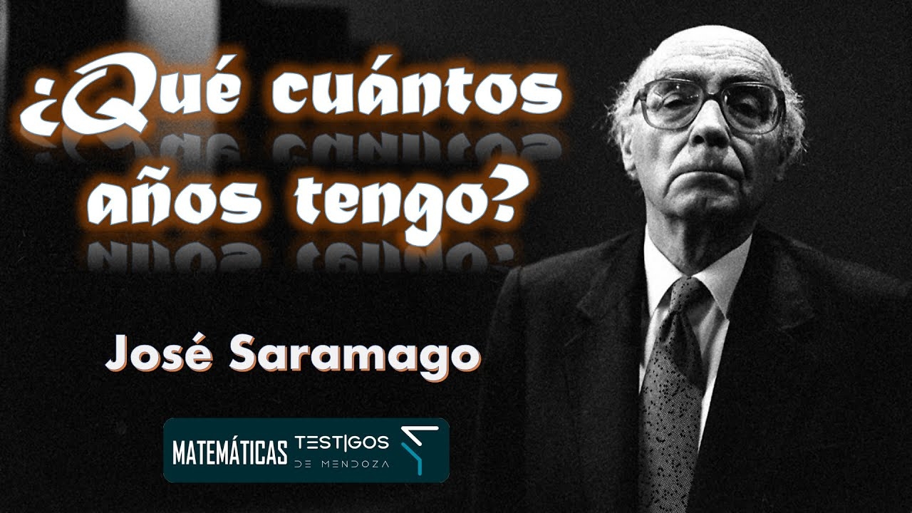 QU CU NTOS A OS TENGO JOS SARAMAGO YouTube
