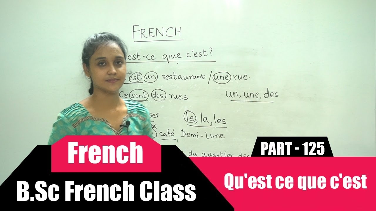 Qu est Ce Que C est B Sc French Class Part 125 Learn French Through English College Level YouTube