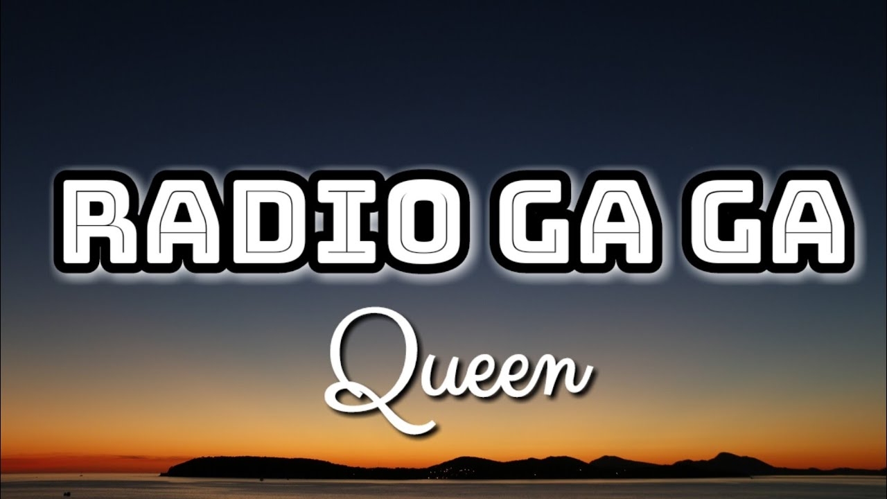 Queen Radio Ga Ga Lyrics Video YouTube