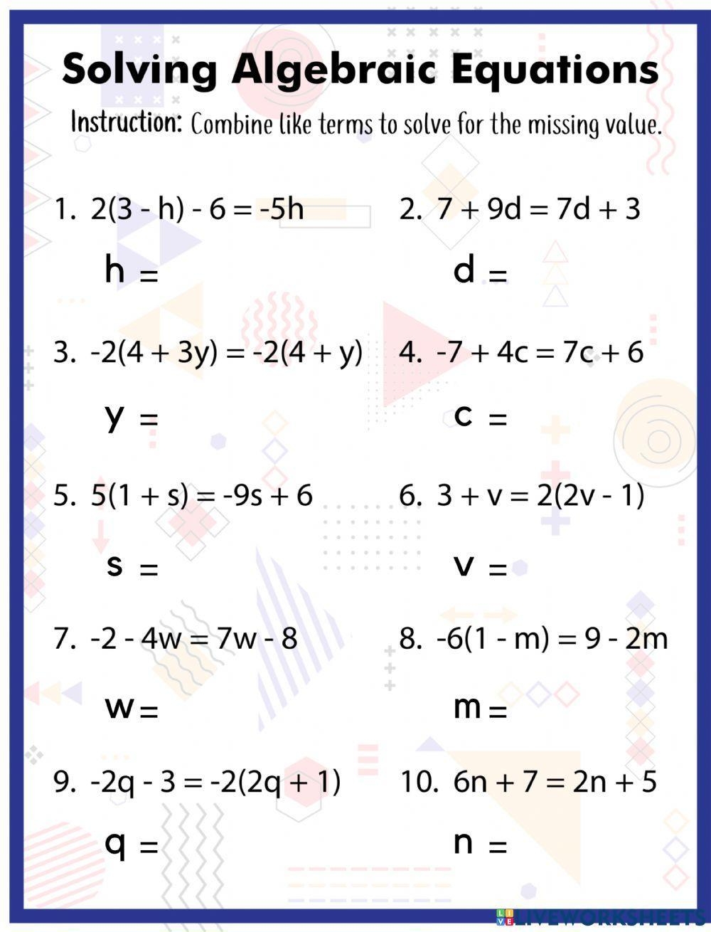 Solving Algebraic Equations Exercise Live Worksheets Worksheets Library Solving Algebraic Equations Exercise Live Worksheets Worksheets Library