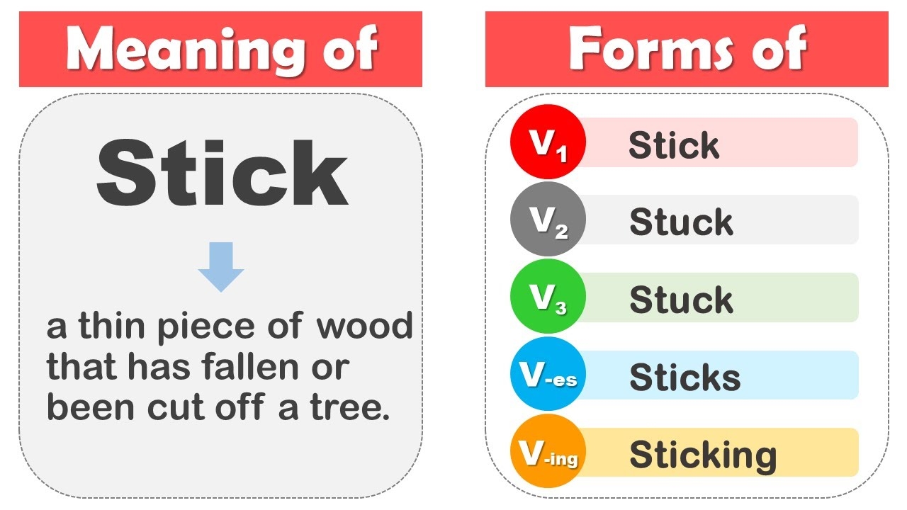 Stick Past Tense V1 V2 V3 V4 V5 Form Of Stick Past Participle Of Stick And Example Sentences YouTube