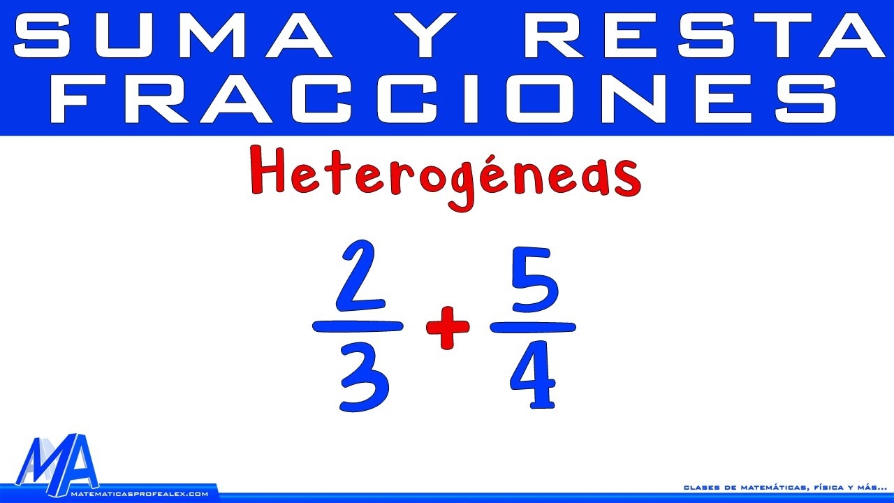Suma Y Resta De Fracciones Heterog neas Denominadores DIFERENTES YouTube